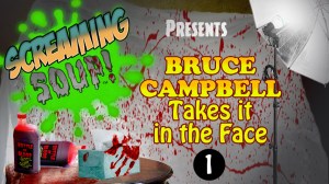 screamingsouppresentsbrucecampbelltakesitintheface01