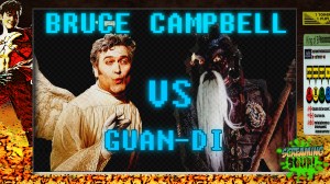 screamingsoup presents bruce campbell vs GUAN DI