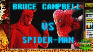 screamingsoup presents bruce campbell vs SPIDERMAN