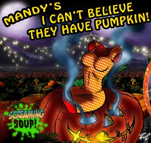 ScreamingSoupPresentsMandyICantBelieveTheyHavePumpkin000