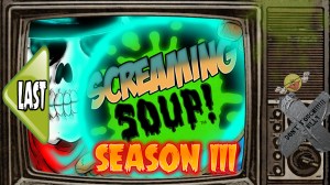 ScreamingSoupSeason3PromoCoverlast